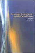 Researching Complementary and Alternative Medicine