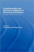 Complementary and Alternative Medicine in Nursing and Midwifery