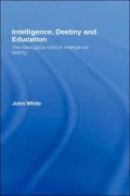 Intelligence, Destiny and Education