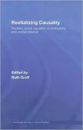 Revitalizing Causality: Realism About Causality in Philosophy and Social Science