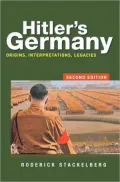 Hitler's Germany: Origins, Interpretations, Legacies, Vol. 2