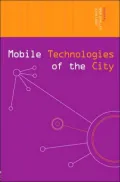Mobile Technologies of the City
