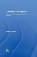 Arresting Development: The Power of Knowledge for Social Change
