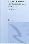 History of Auditing The Changing Audit Process in Britain From the Nineteenth Century to the...