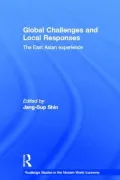 Global Challenges and Local Responses: The East Asian Experience
