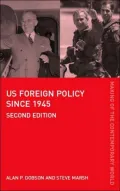 US Foreign Policy Since 1945