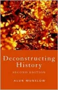Deconstructing History: Second Edition