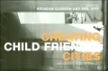 Creating Child Friendly Cities