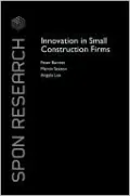 Innovation in Small Construction Firms