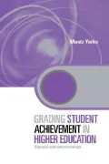 Grading Students Achievement in Higher Education Signals and Shortcomings