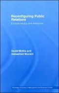 Reconfiguring Public Relations: Ecology, Equity and Enterprise