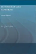 Environmental Ethics in Buddhism: A Virtues Approach