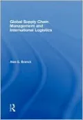 Global Supply Chain Management and International Logistics, Vol. 1