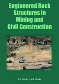 Engineered Rock Structures in Mining and Civil Construction