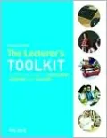 The Lectureres Toolkit: A Practical Guide to Learning, Teaching and Assessment
