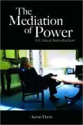 The Mediation of Power: A Critical Introduction