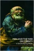 Men and the War on Obesity: A Sociological Study