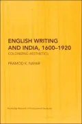 English Travel Writing and India, 1600-1859: Colonial Aesthetics