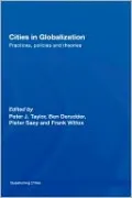 Cities in Globalization: Practices, Policies and Theories