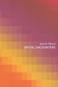 Digital Encounters