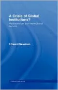 A Crisis of Global Institutions?