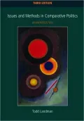 Issues and Methods in Comparative Politics: An Introduction