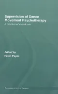 Supervision of Dance Movement Psychotherapy