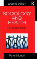 Sociology and Health: An Introduction for Health Practitioners