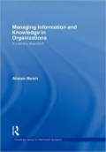 Managing Information and Knowledge in Organizations