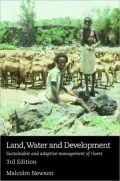 Land, Water and Development: Sustainable and Adaptive Management of Rivers