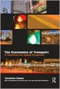 The Economics of Transport: A Theoretical and Applied Perspective