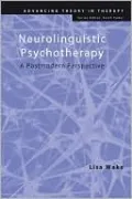 Neurolinguistic Psychotherapy: A Postmodern Perspective