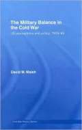 The Military Balance in the Cold War