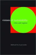 Visions of Sustainability: Cities and Regions