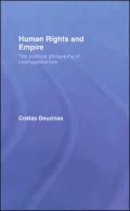 Human Rights and Empire: The Political Philosophy of Cosmopolitanism