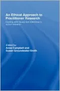 An Ethical Approach to Practitioner Research