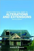 Spons Practical Guide to Alterations and Extentions