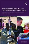 Interdependency and Care Over the Lifecourse