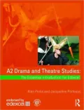 The Edexcel A2 Drama and Theatre Studies Student Book