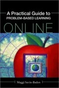 A Practical Guide to Problem-based Learning Online
