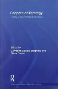 Co-opetition Strategy: Theory, Experiments and Cases