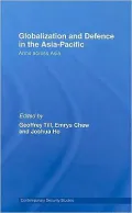Globalization and Defence in the Asia-Pacific: Arms Across Asia