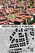 Urban Coding and Planning (Planning, History and Environment Series)