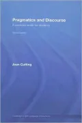 Pragmatics and Discourse: A Resource Book for Students