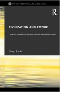Civilsation and Empire: East Asia's Encounter with the European International Society
