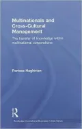Multinationals and Cross-Cultural Management: The Transfer of Knowledge within Multinational Corporations
