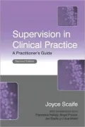 Supervision in Clinical Practice: A Practitioner's Guide