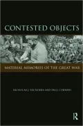 Contested Objects: Material Memories of the Great War