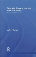 Terrorist Groups and the New Tribalism