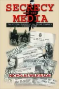 Secrecy and the Media: The Official History of the D-Notice System